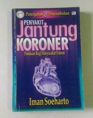 Image of Pencegahan & Penyembuhan : Penyakit Jantung Koroner