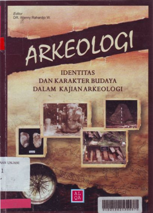 Image of Arkeologi: Identitas dan Karakter Budaya dalam Kajian Arkeologi