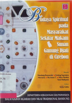 Image of Budaya spiritual pada masyarakat sekitar makam Sunan Gunung Djati di Cirebon
