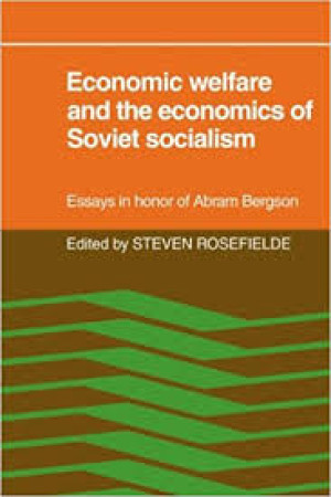 Image of Economic Welfare and The Economics of Soviet Socialism