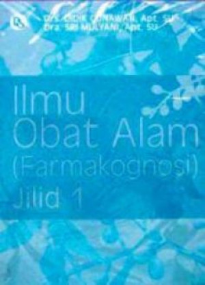 Image of Farmakognosi : Ilmu Obat Alam, Jilid 1