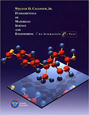Image of Fundamentals Of Materials Science And Engineering: an interactive e-text