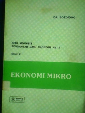 Image of Seri Sinopsis Pengantar Ilmu Ekonomi No.1 : Ekonomi Mikro