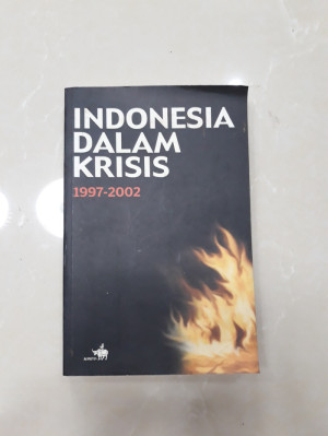 Image of Indonesia Dalam Krisis 1997 - 2002