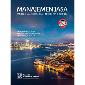 Image of Manajemen Jasa: Paradigma Jasa Modern dalam Industri Jasa di Indonesia