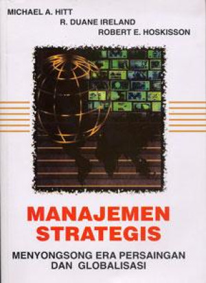 Image of Manajemen Strategis: menyongsong era persaingan dan globalisasi.