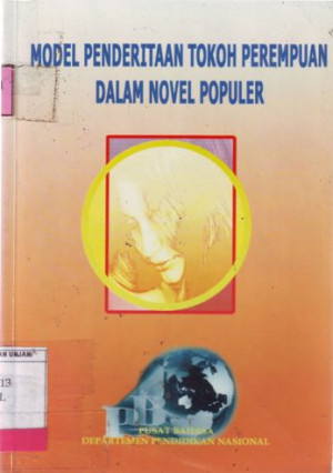 Image of Model Penderitaan Tokoh Perempuan dalam Novel-Novel Populer Indonesia