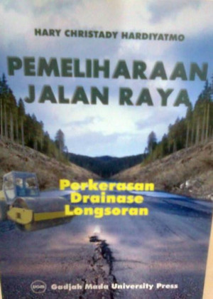 Image of Pemeliharaan Jalan raya : Perkerasan Drainase Longsoran