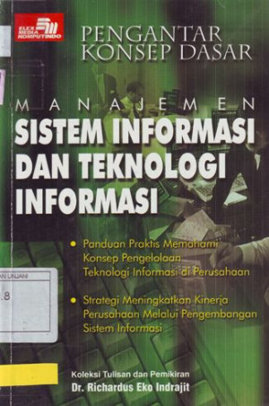 Image of Pengantar konsep dasar: Manajemen Sistem Informasi dan Teknologi Informasi.