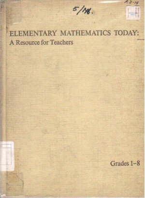 Image of Elementary Mathematics Today : a resource for teachers grade 1-8