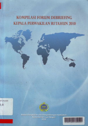 Image of Kompilasi Forum Debriefing  : Kepala Perwakilan RI Tahun 2010