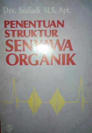 Image of Penentuan Struktur Senyawa Organik